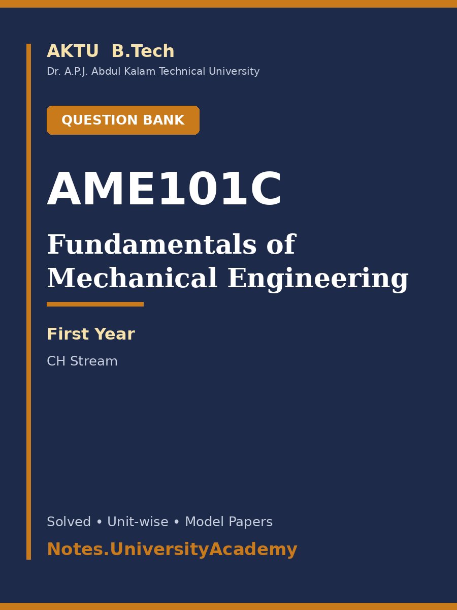 Cover of AKTU B.Tech. AME101C / AME201C Fundamentals of Mechanical Engineering Solved Question Bank
