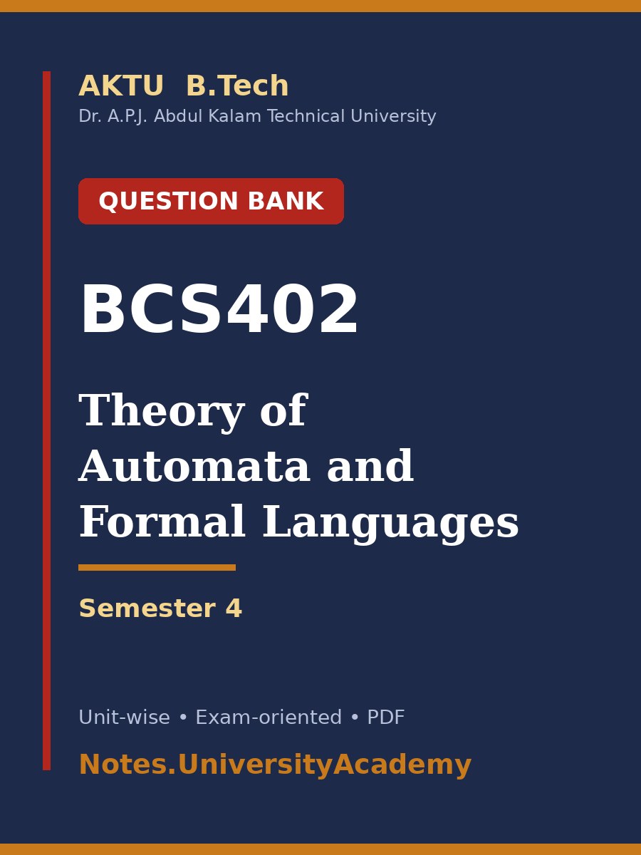 Cover of AKTU Theory of Automata and Formal Languages (BCS402) Question Bank with Solutions – B.Tech 2nd Year Sem 4